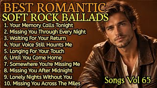 🎸 Timeless Romantic Love Songs | Soft Rock Ballads 70s 80s 90s | HEARTBEATS PLAYLIST Vol. 65 screenshot 5