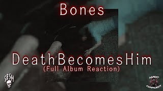 Top 5 Bones Sesh Project! | Bones - DeathBecomesHim | REACTION