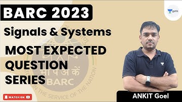 Signals & Systems, Analog Electronics , Digital Electronics | Most Expected Question of BARC 2023