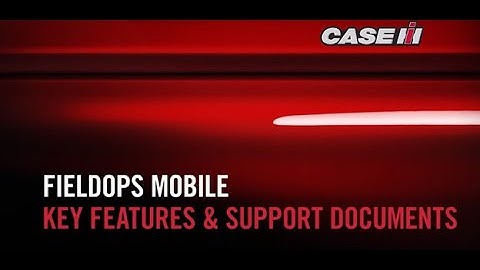 FieldOps Mobile Features and Resources