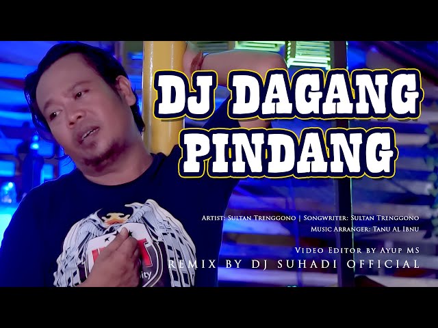 DJ DAGANG PINDANG - Sultan Trenggono | Remix | By DJ Suhadi Official class=