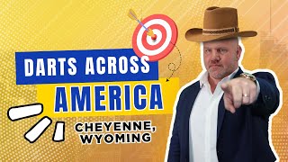 Darts Across America: Cheyenne, Wyoming