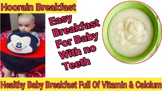 Hoorains Breakfast || Toddler Food Ideas for 1 year || Healthy Baby Food full of vitamin & Calcium