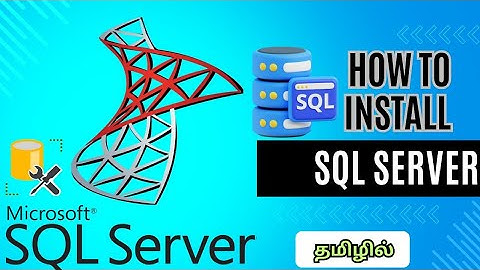 How to Install MS SQL Server & SSMS Installation Guide in Tamil | SQL Server | Install SSMS