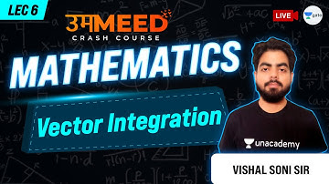 Vector Integration | L:6 | Mathematics | GATE 2021 Ummeed Crash Course #Ummeed