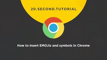 OLDIE - How to insert EMOJIs and symbols: Chrome Tutorial #18