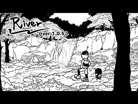 【オリジナル曲】『River (ver.1.0.5)』【MV】