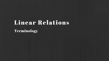 Math 10C:  Linear Relations - Terminology