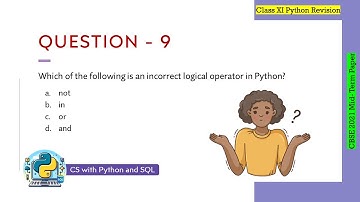 Question - 9 | Class 12th CBSE 2021 Computer Science Mid-Term Paper | Operators in Python