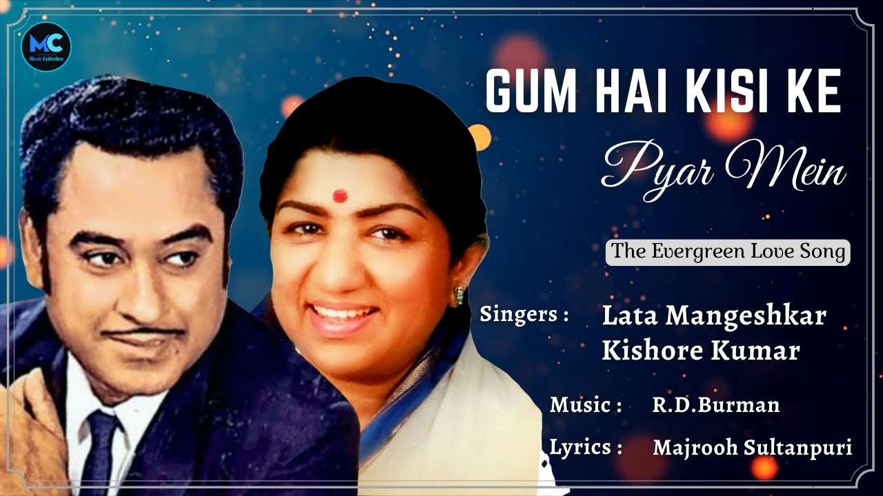 Gum Hai Kisi Ke Pyar Mein Lyrics   Lata Mangeshkar  RIP  Kishore Kumar  90s Love Hindi Songs