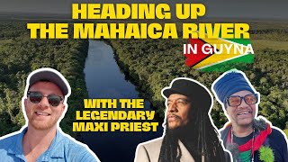 On The Mahaica River With Maxi Priest