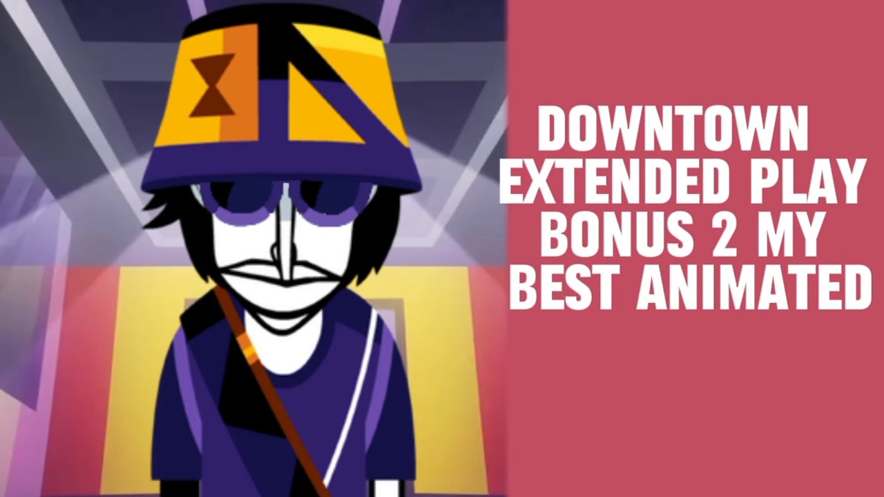 Downtown extended play bonus 2 my best animated 