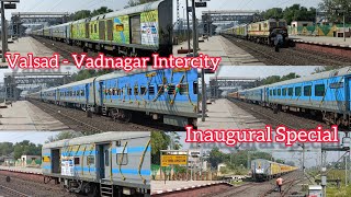 वलसाड वडनगर के बीच नई ट्रेन | Valsad - Vadnagar Intercity on its inaugural run