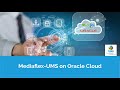 Mediaflexums on oracle cloud