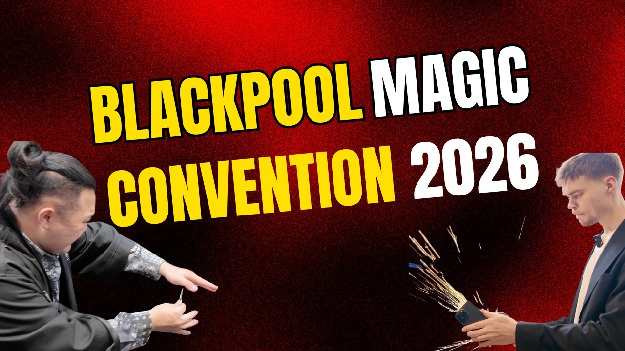 Blackpool Magic Convention 2026 - Best New Mind Blowing Tricks