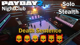 Payday 2 - Nightclub - (SOLO - STEALTH) - DSOD