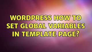 Celebrity Wordpress: How to set global variables in template page? Profile