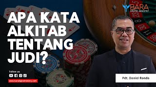Download Lagu Apa Kata Alkitab tentang Judi? | Pdt. Daniel Ronda MP3