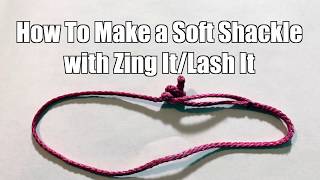 How To Make a Soft Shackle with 1.75mm Zing It or Lash It screenshot 1