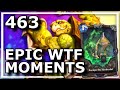 Hearthstone - Best Epic WTF Moments 463