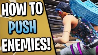 Fortnite: Best Ways To Push High Ground | 2 Advanced Methods! (Season 7)