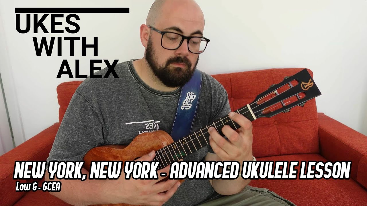 New York, New York - How to Play, Fingerstyle Ukulele (Advanced)