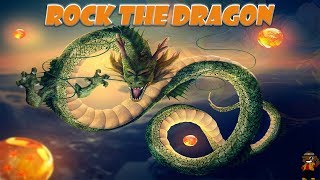 Dragonball Z - ROCK THE DRAGON REMIX!!