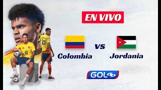 🔴 EN VIVO | Colombia VS Jordania | Preparatorio Mundial 2026 | Gol Caracol ⚽
