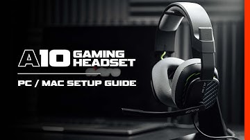 How To Set Up ASTRO A10 Headset Gen 2 on PC/MAC