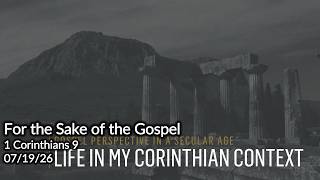 Special Topic - For the Sake of the Gospel - Brian Peterson - 07/19/26