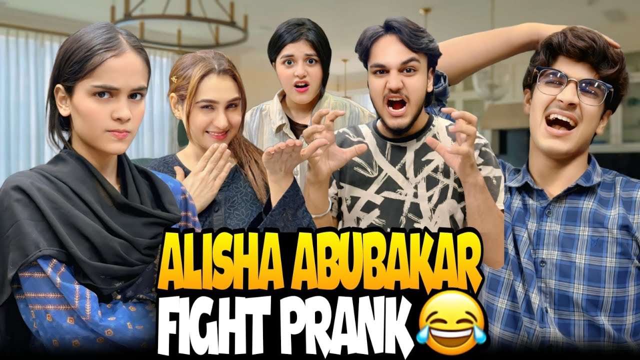 ALISHA ABUBAKAR KI FIGHT KRWA DI // PRANK ON ALL @cosinology // PUBLIC DEMAND