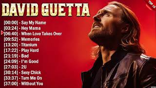 David Guetta Greatest Hits EDM Songs of All Time  Music Mix Playlist 2024