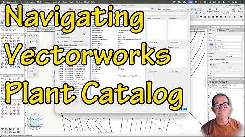 Quick Guide to Navigating Vectorworks Plant Catalog