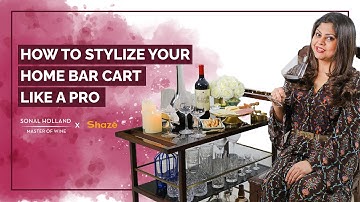 How to stylize your Home Bar Cart like a pro