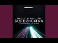 Miniature de la vidéo de la chanson Superhuman (Technikore And Jts Remix)