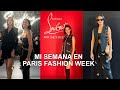 Ven conmigo a paris fashion week dramas y famosos incluidos