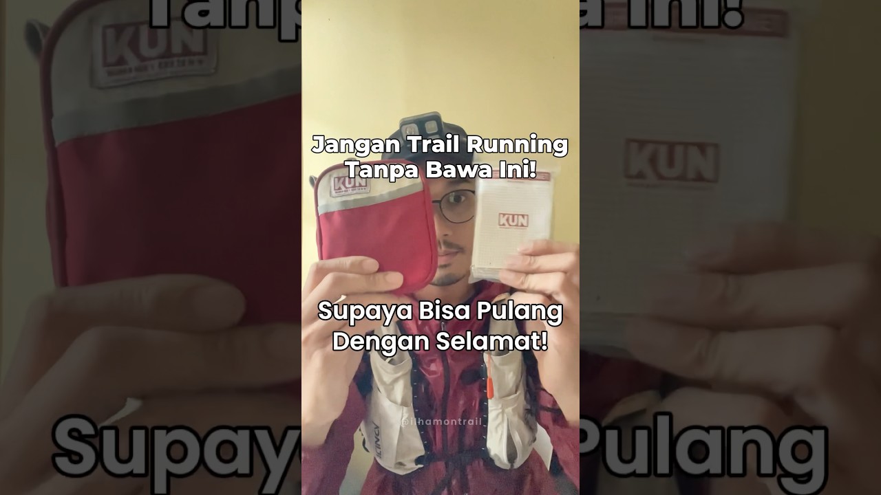 Bawa ini biar ga nyesel pas trail running! 