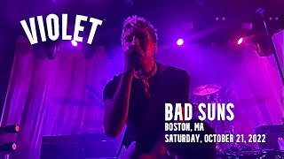 Bad Suns - &quot;Violet&quot; (Live) - Boston, MA - 10/21/2022