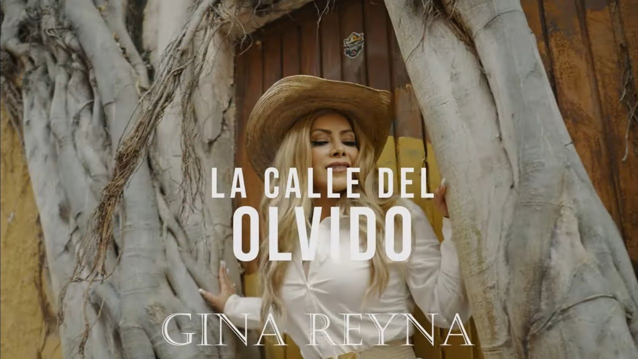 Gina Reyna - La Calle Del Olvido