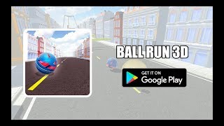 Ball Run 3D - COOL ENDLESS ANDROID GAME screenshot 5
