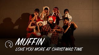 Love You More at Christmas Time - Kelly Rowland | MUFFIN Choreography