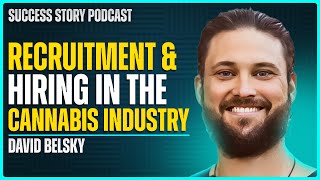 David Belsky, CEO of FlowerHire | Recruitment & Hiring in the Cannabis Industry