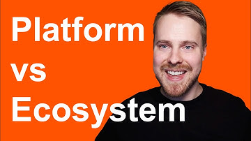 Platform vs Ecosystem: What’s the Difference?