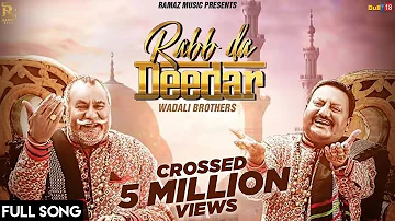 Rabb Da Dedar | Full Official Video | Wadali Brother | Ramaz Music