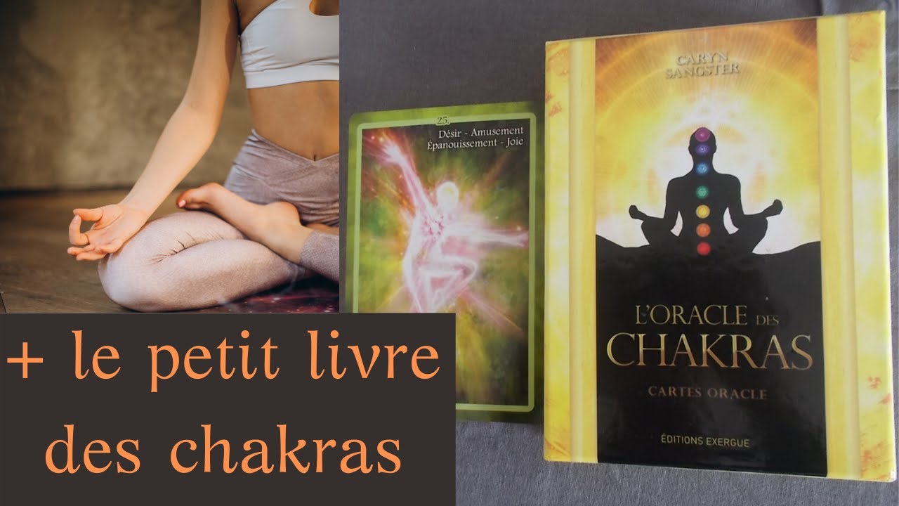Apaise ton âme et ton corps avec l'ORACLE DES CHAKRAS + livre - YouTube