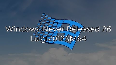 Windows Never Released 26 - LoogiTheDino