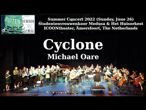 Cyclone - Michael Oare - performed by Het Huisorkest - Summer Concert 2022