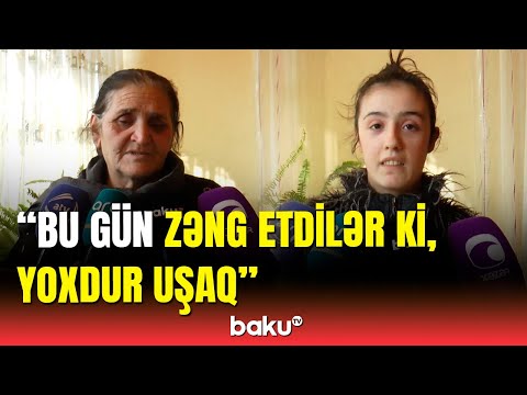 Laçında itkin düşən əsgərin ailə üzvləri danışdı