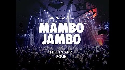 ZOUK MAMBO JAMBO CLARKE QUAY - THAT