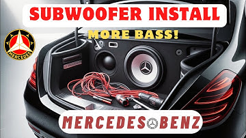 Adding a Subwoofer to a Mercedes Benz | Subwoofer Installation Mercedes